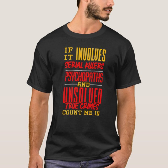 Camiseta Criminologist Criminology True Crime Fan   (Anverso)