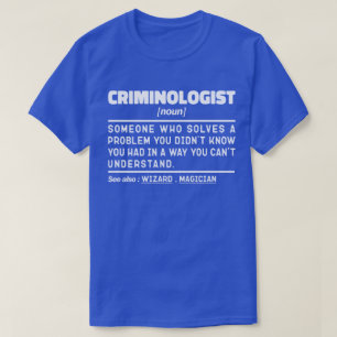 Camiseta Criminólogo Noun Funny Investigador Forense