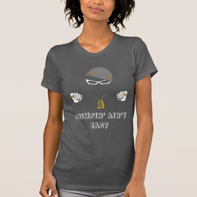Camiseta Crimpin de las mujeres no es fácil (Anverso)