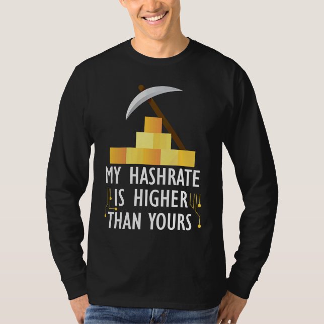 Camiseta Criptografía Mi Tasa de Hash es Mayor Que la Tuya (Anverso)