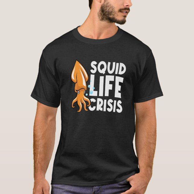 Camiseta Crisis de vida en calamar pulpo calamar de pez dor (Anverso)