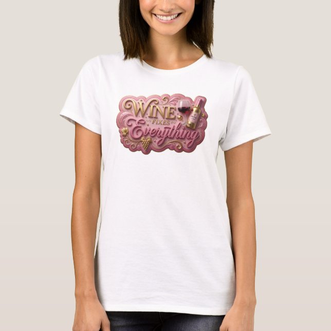 Camiseta Crisp Gold WINE FIXES EVERYTHING v2 (Anverso)