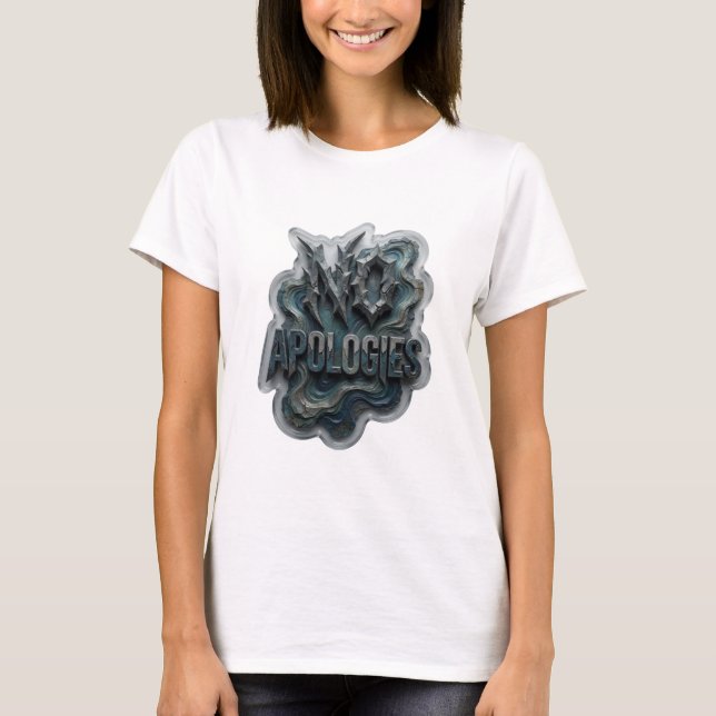 Camiseta Crisp Silver con cita NO APOLOGIES (Anverso)