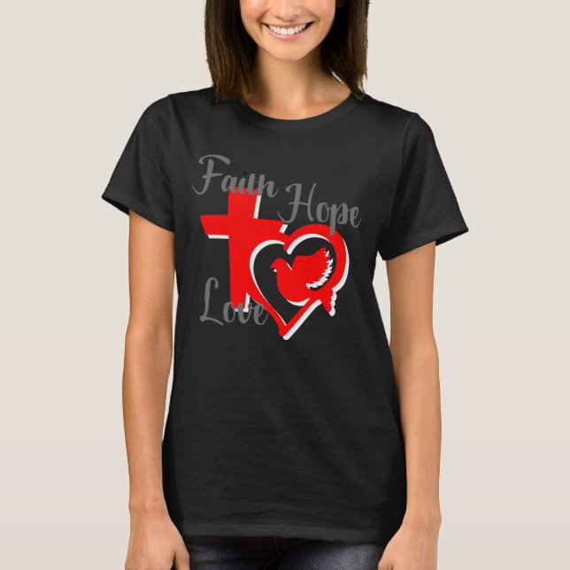 Camiseta cristiana de fe, esperanza y amor (Anverso)
