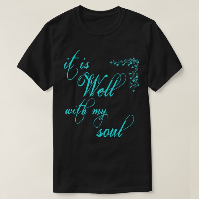 Camiseta Cristiana de las mujeres es bien con mi Soul Premi (Diseño del anverso)