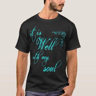 Camiseta Cristiana de las mujeres es bien con mi Soul Premi