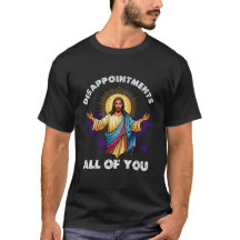 Camiseta cristiana divertida decepciona a todos us