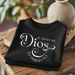 Camiseta cristiana española El tiempo de Dios