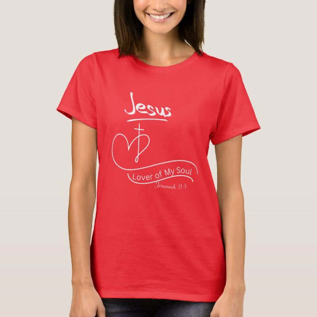 Camiseta Cristiana, Jesús Amor De Mi Alma (Anverso)