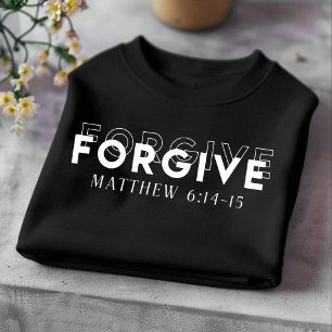 Camiseta cristiana para hombres y mujeres: Perdona