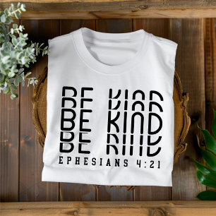 Camiseta cristiana para hombres y mujeres Sé amabl