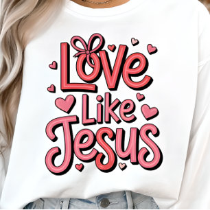 Camiseta cristiana para mujeres Ama como Jesús