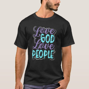 Camiseta Cristianismo Amar a Dios Amar a los Cristianos
