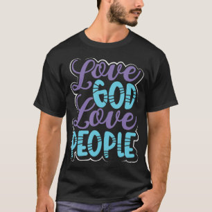 Camiseta Cristianismo Amar a Dios Amar a los Cristianos