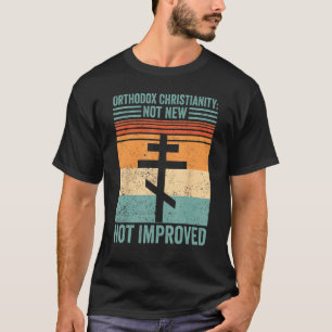 Camiseta Cristianismo ortodoxo no es nuevo ni mejorado