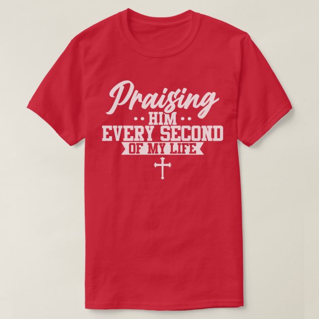Camiseta Cristiano alabándolo cada segundo de mi vida (Diseño del anverso)