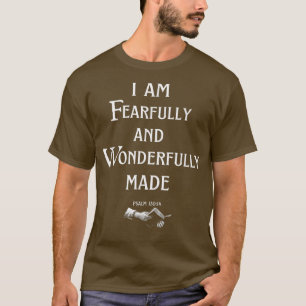 Camiseta Cristiano, estoy temeroso y maravillosamente hecho