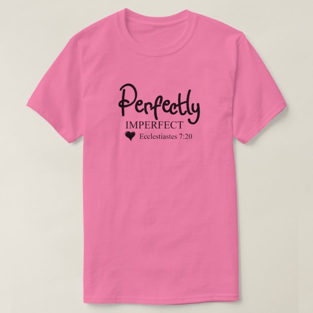 Camiseta Cristiano Inspirador Perfectamente Imperfecto (Diseño del anverso)