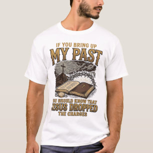 Camiseta Cristiano Mi Pasado Jesús Retiró Los Carg