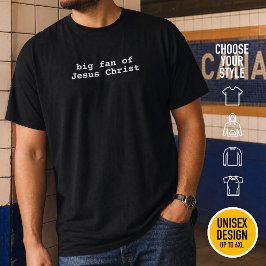 Camiseta Cristiano moderno gran fan de Jesucristo nuestro R
