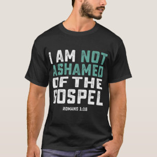 Camiseta Cristiano No Estoy Avergonzado Del Evangelio