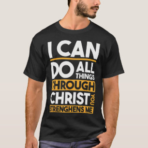 Camiseta Cristiano - Puedo hacer todas las cosas por medio 