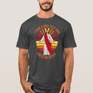 Camiseta Cristiano Tomé Prueba De ADN Y Dios Es Mi Padre