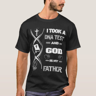 Camiseta Cristiano Tomé Una Prueba De ADN Y Dios Es Mi Padr