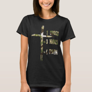 Camiseta Cristiano Una Cruz Más Tres Clavos Equivale a Perd