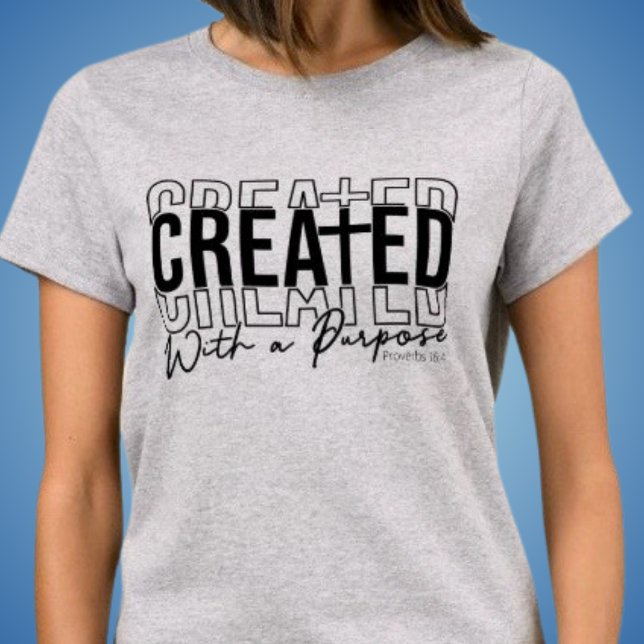 Camiseta Cristianos Creados Con Proverbios Propuestos 16:4 (Subido por el creador)