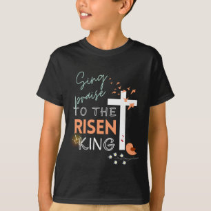Camiseta Cristianos de Pascua "cantan al Rey Suave"
