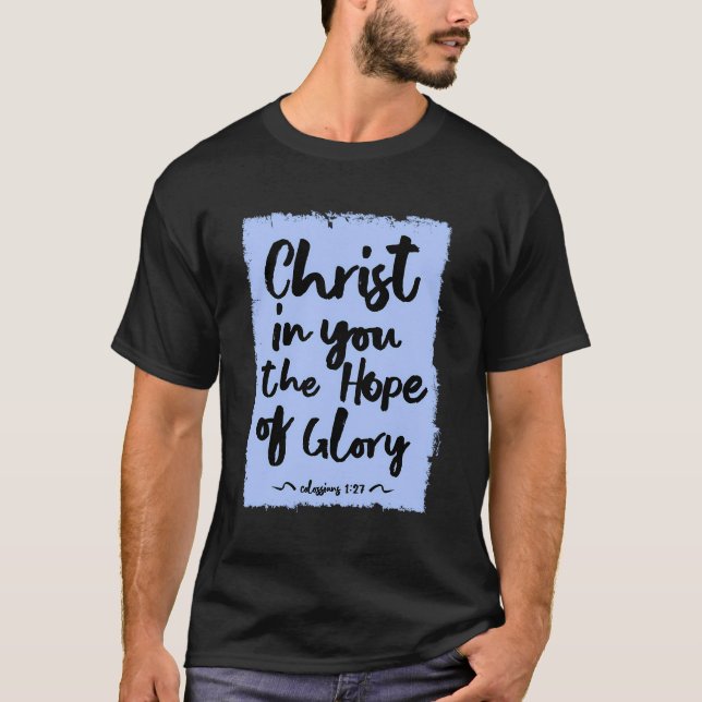 Camiseta Cristo En Ustedes La Esperanza De Gloria Col 127 (Anverso)