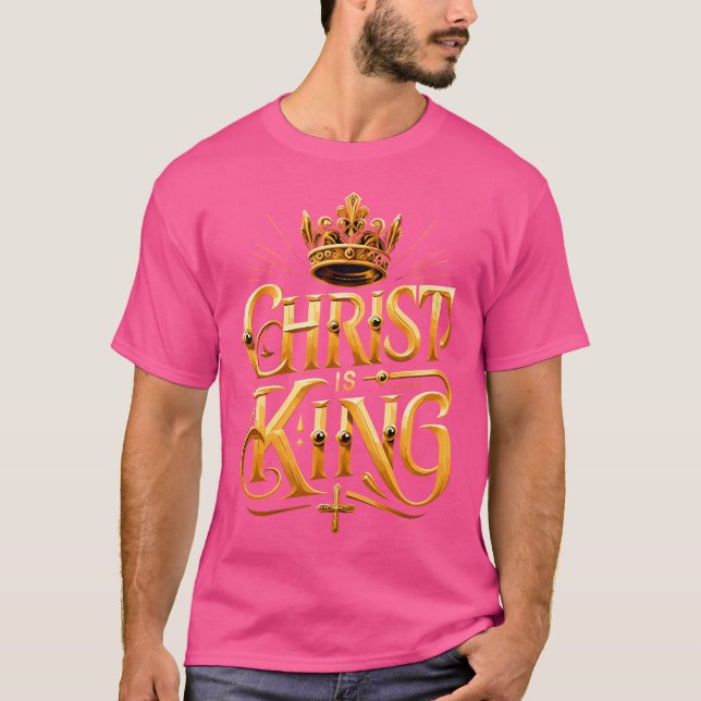 Camiseta Cristo es el Rey Cristiano Jesús (Anverso)