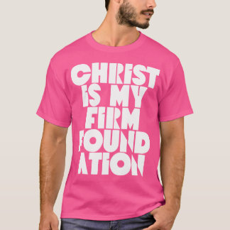 Camiseta Cristo es mi Firme Fundación Jesús Religioso Chris