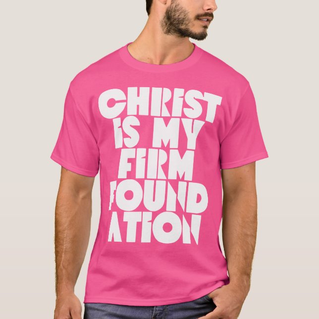Camiseta Cristo es mi Firme Fundación Jesús Religioso Chris (Anverso)