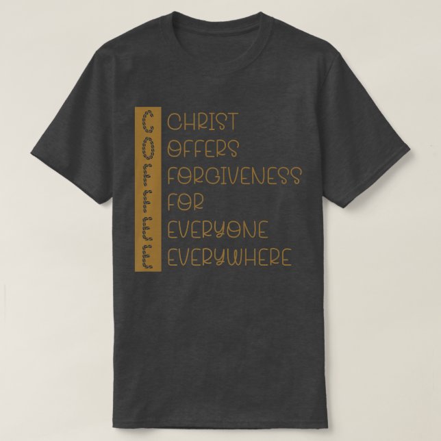 Camiseta Cristo Ofrece Perdón Para Todos En Todas Partes (Diseño del anverso)