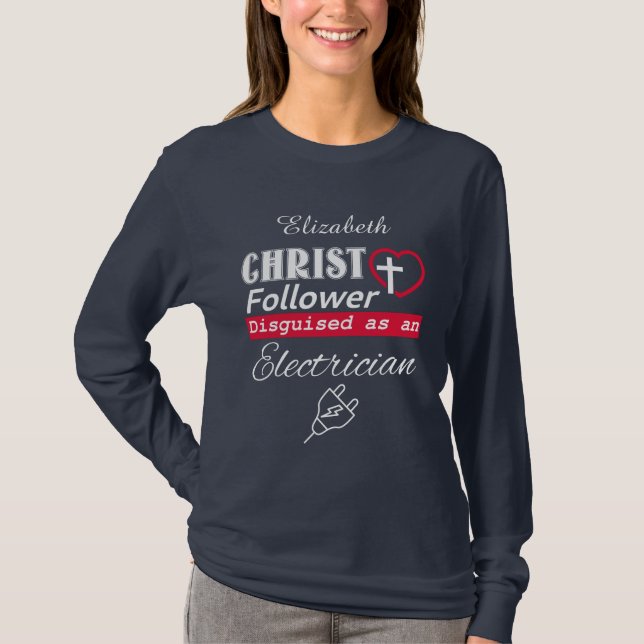 Camiseta Cristo Seguidor Disfrazado De Cristiano Electrista (Anverso)