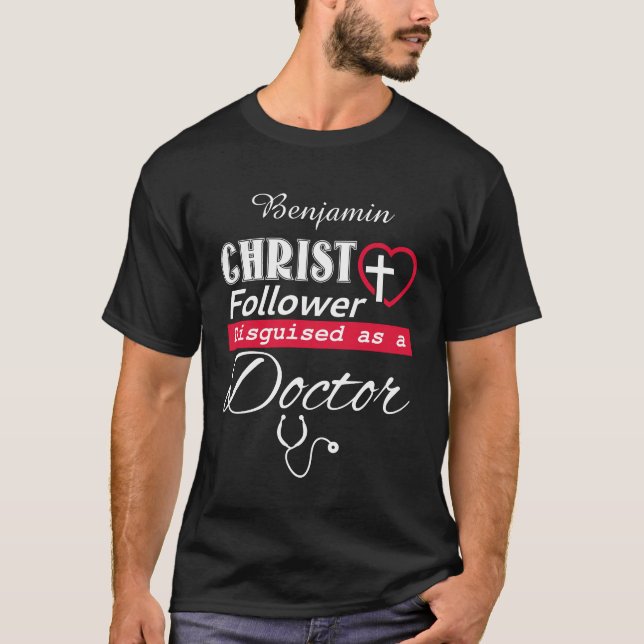 Camiseta Cristo Seguidor Disfrazado De Cristiano Médica (Anverso)