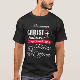 Camiseta Cristo Seguidor Disfrazado De Oficial De Policía