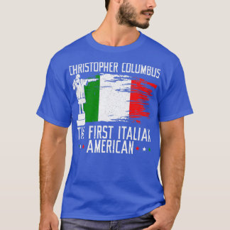 Camiseta Cristóbal Colón El Primer Italiano Estadounidense