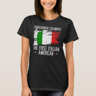 Camiseta Cristóbal Colón El Primer Italiano Estadounidense