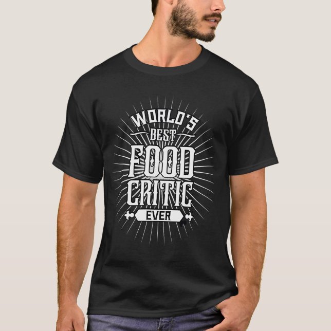 Camiseta Crítico de comida al mejor restaurante crítico del (Anverso)