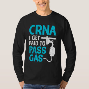 Camiseta Crna Me Pagan Por Pasar A Un Anestesista Del Gas