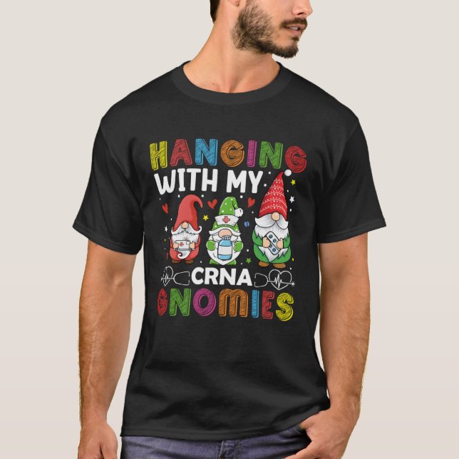 Camiseta CRNA Nurse Hospital Anesthesia Hanging with my CRN (Anverso)