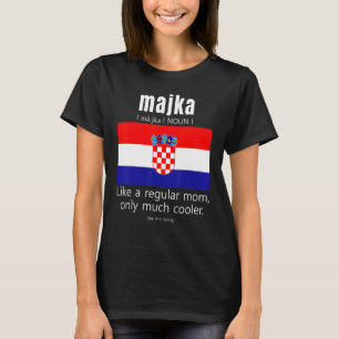 Camiseta Croacia: Día de la Madre de bandera patriota croat