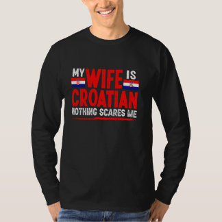 Camiseta Croacia Esposa Nada Me Da Miedo Esposa Croacia