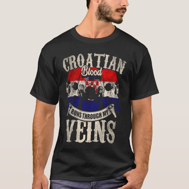 Camiseta Croatian Blood Runs Through My Veins (Anverso)