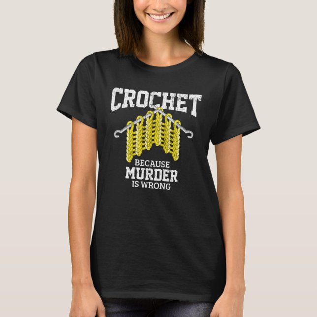 Camiseta Crochet Apparel Crocheter Knitting (Anverso)