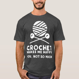 Camiseta Crochet me hace feliz no tanto
