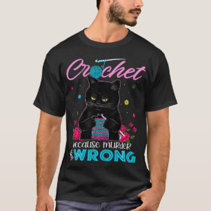 Camiseta Crochet porque el asesinato está mal